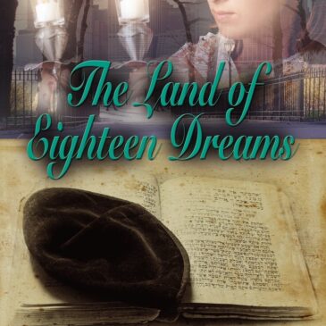 The Land of Eighteen Dreams