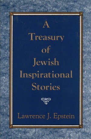 A Treasury of Jewish Inspirational Stories