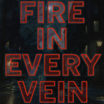 A Fire in Every Vein (The Walker West Mysteries Book 1)